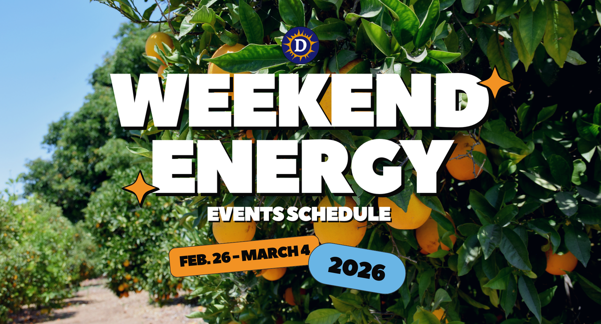 Image of orange trees with the words "Weekend Energy Events Schedule Feb. 16-March 4 2026"