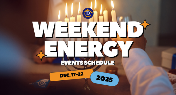 Picture of someone lighting a menorah with the words "Weekend Energy Events Schedule: Dec. 17-22, 2025"